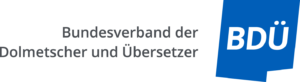 BDÜ - Bundesverband der Dolmetscher und Übersetzer e.V.